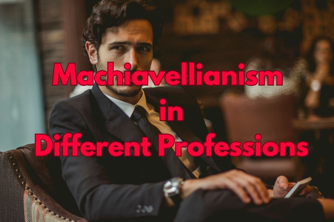 Machiavellianism in Different Professions